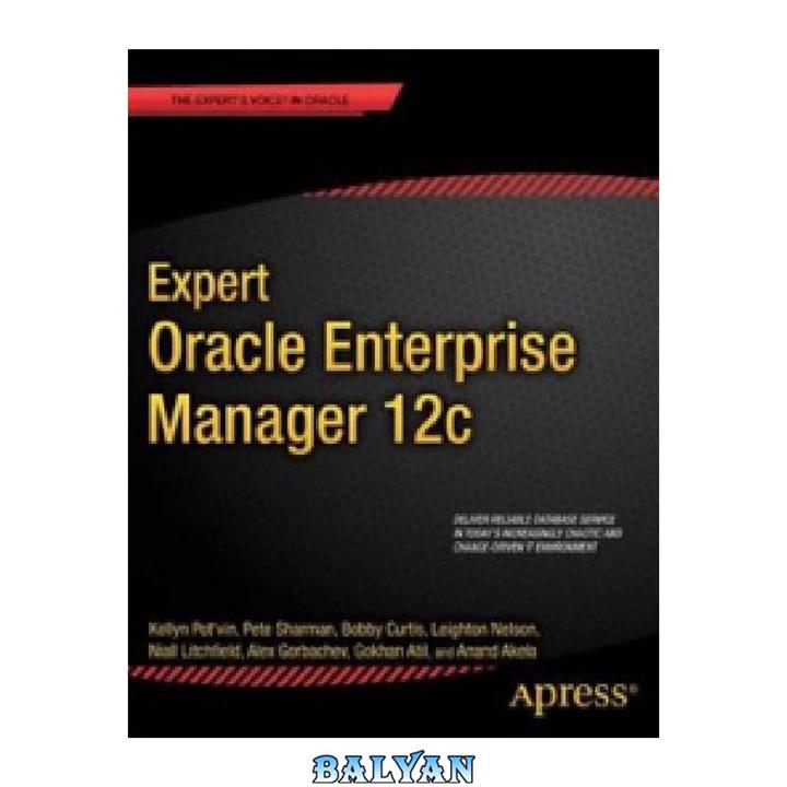 دانلود کتاب Expert Oracle Enterprise Manager 12c